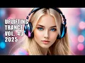 Download Lagu Uplifting Trance 2025 Vol. 43 | Uplifting Trance Anthems