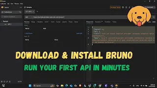 How to Download Install Bruno and Run Your First API on Windows