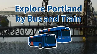 Riding TriMet Explore the Portland Area by Bus and Train
