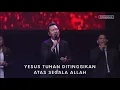 Download Lagu Yesus Tuhan Ditinggikan - Kenaikan Yesus 2019 Bethany Nginden