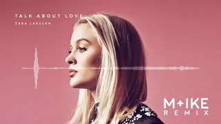 Download Zara Larsson - Talk About Love ft. Young Thug (M+ike Remix) MP3
