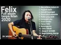 Download Lagu COVER MUSIK FELIK FULL ALBUM AKU MILIKMU MALAM INI TANPA IKLAN #fyp #viral