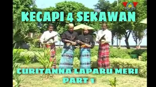 Download KECAPI EMPAT SEKAWAN TERBARU CURITANNA LAPALU MERI PART 1 MUSIK KITA RECORD MP3