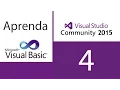Aprenda a Programar em Visual Basic net 2015 - AULA 4