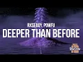 Download Lagu rxseboy - deeper than before (Lyrics) ft. Powfu