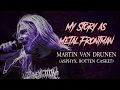 My Story As Metal Frontman: Martin van Drunen (Asphyx, ex-Pestilence)