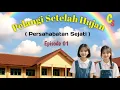 Lagu Pelangi Setelah Hujan 01 (Persahabatan Sejati)
