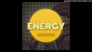dj ace energy