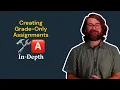 Creating Grade-Only Assignments In Depth