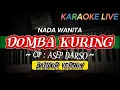 Lagu DOMBA KURING ~ KARAOKE LIVE NADA WANITA || VERSI BAJIDOR