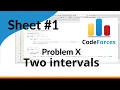 ICPC Assiut Sheet Sheet 1 problem X Two Intervals Mazen Labs