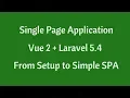 Full Stack Vue js and Laravel - Part 1