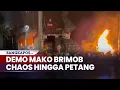 Download Lagu Aksi Demonstrasi Memanas hingga Petang! Kobaran Api Membara di Tengah Ricuh Demo Mako Brimob