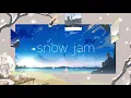 snow jam / Rin音 full covered by 春茶
