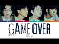 Download Lagu DAY6 'game over' Lyrics (데이식스 끝났지 가사) [Color Coded Han_Rom_Eng] | ShadowByYoongi