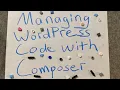 Managing WordPress Code with Composer