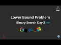 Lower Bound Binary Search DSA Series LeetCode GFG Interview Prep
