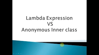 Lambda vs Anonymous inner class in Java