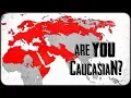 Who Exactly is a Caucasian