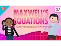 Maxwell s Equations Crash Course Physics