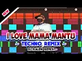 Download Lagu I LOVE MAMA MANTU(DjRalph Remix)Techno Remix 2021