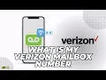 Step by step guide What is my Verizon mailbox number