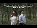 Download Lagu Yang Patah Tumbuh, Yang Hilang Berganti - Banda Neira (Unofficial Video)