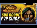 Subtlety Rogue Cataclysm PvP Guide Best Race Talents Glyphs BiS Gear Professions Macros