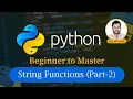 Ep-8 String Functions in Python Part-2