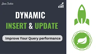 Spring Boot Dynamic Inserts Updates With Spring Data JPA JavaTechie