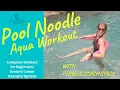 Lagu 💦 Learn How to Exercise in Your Pool with Just a Noodle!  Coaching Beginner/ Senior - 1 hour