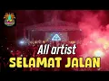 Download Lagu Selamat Jalan - All Artist Penyu Music Cb Warujayeng Nganjuk