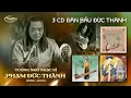 Download Lagu Tưởng Nhớ Nhạc Sĩ Đàn Bầu Phạm Đức Thành (1956-2025) | 3 CD Đàn Bầu Đức Thành