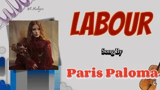 Labour Paris Paloma Lirik Dan Terjemahan All Day Every Day Therapist Mother Maid 