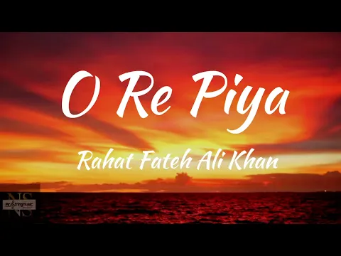 Download MP3 O Re Piya (Lyrics)/Aaja Nachle/Rahat fateh ali khan.