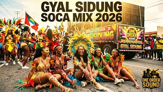 Gyal Sidung- Soca Villan, Island Prince, Kid Fresh Antigua Soca Mix 2026 by One Order Sound