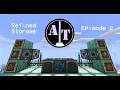 Refined Storage - A beginner s guide