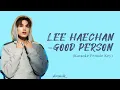 Lee Haechan - Good Person \