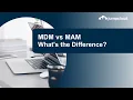 Lagu MDM vs MAM: What’s the Difference?