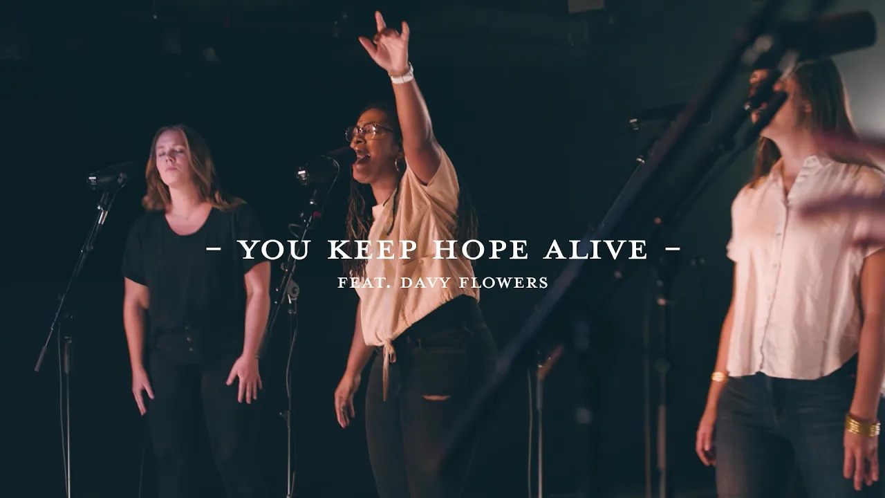 You Keep Hope Alive (Live) | The Worship Initiative ft. Davy Flowers You Keep Hope Alive (Live) | The Worship Initiative ft. Davy Flowers