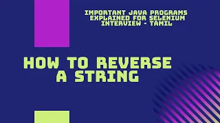 Important Java Interview Programs 01 How to reverse a String Test Automation Tamil