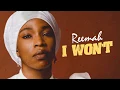 Download Lagu Reemah - I Won't (Lyric Video)