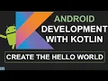 Create Hello World in Android with Kotlin