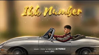Ikk Number | AK PANWAR | Luv_E | Latest Punjabi Songs 2026 | 20 Music