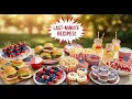 10 Last Minute 4th of July Recipes
