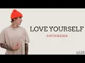 Download Lagu Justin Bieber - Love Yourself (Lirik dan Terjemahan)