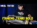 Download Lagu ITANENG TENRI BOLO versi Koplo Jaranan by Hengky \u0026 Mr Beruk
