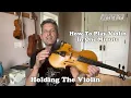How To Play Violin In One Minute