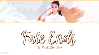 Download ● Fate Ends ● Lu Hu ft. Zhou Shen (Chi/Pinyin/Eng) MP3