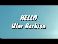 Download Lagu Hello - Ular Berbisa (Lirik)